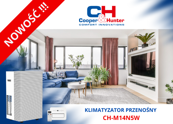 NOWOŚĆ W OFERCIE COOPER&amp;HUNTER - PRZENOŚNY KLIMATYZATOR CH-M14N5W
