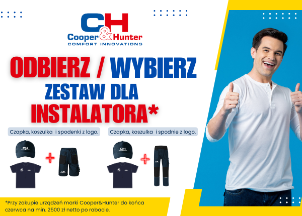 ODBIERZ ZESTAW DLA INSTALATORA Z LOGO COOPER&amp;HUNTER!