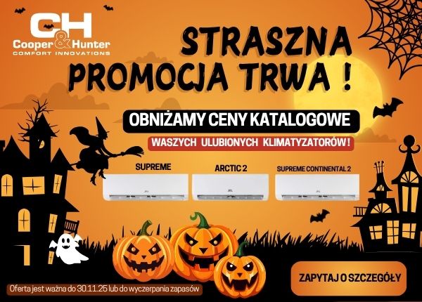 STRASZNA PROMOCJA TRWA - OBNIŻAMY CENY KATALOGOWE WASZYCH ULUBIONYCH KLIMATYZATORÓW!