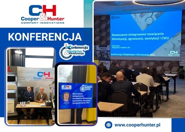 ZA NAMI KONFERENCJA - NOWOCZESNE I EFEKTYWNE INSTALACJE HVACR – WYZWANIA I SZANSE DLA ROZWOJU BRANŻY