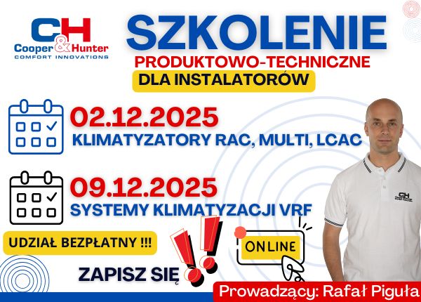 NOWE TERMINY SZKOLEŃ AUTORYZACYJNYCH COOPER&amp;HUNTER - ZAPISZ SIĘ JUŻ DZIŚ !
