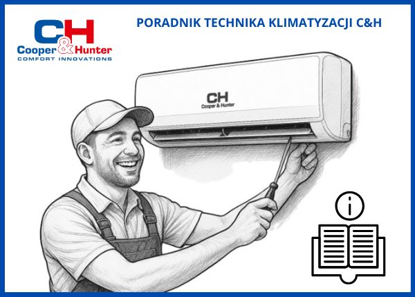 NOWE NARZĘDZIE DLA INSTALATORÓW – PORADNIK TECHNIKA KLIMATYZACJI C&amp;H
