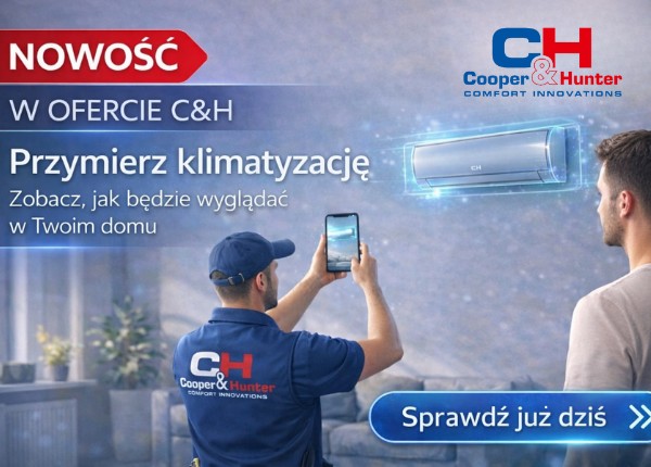 NOWOŚĆ OD C&amp;H - PRZYMIERZ KLIMATYZACJĘ W SWOJEJ PRZESTRZENI DZIĘKI WIRTUALNEJ RZECZYWISTOŚCI!