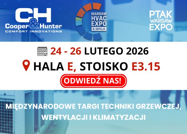 MIĘDZYNARODOWE TARGI TECHNIKI GRZEWCZEJ, WENTYLACJI I KLIMATYZACJI JUŻ 24-26.02.2026!