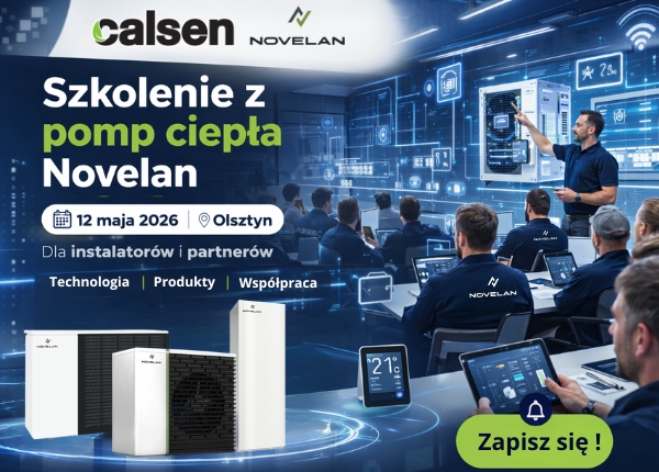SZKOLENIE Z POMP CIEPŁA NOVELAN Z CALSEN W OLSZTYNIE JUŻ 12.05.26