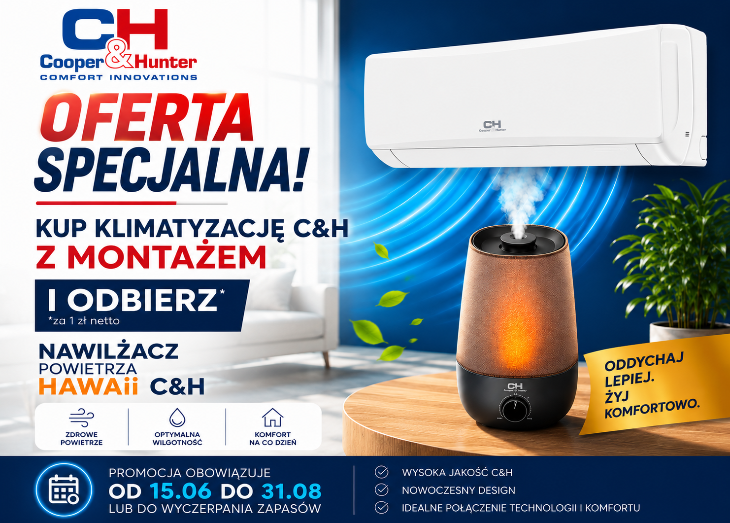 WYSTARTOWAŁA SUPER PROMOCJA ! KUP KLIMATYZACJĘ C&amp;H Z MONTAŻEM I ODBIERZ NAWILŻACZ POWIETRZA HAWAII