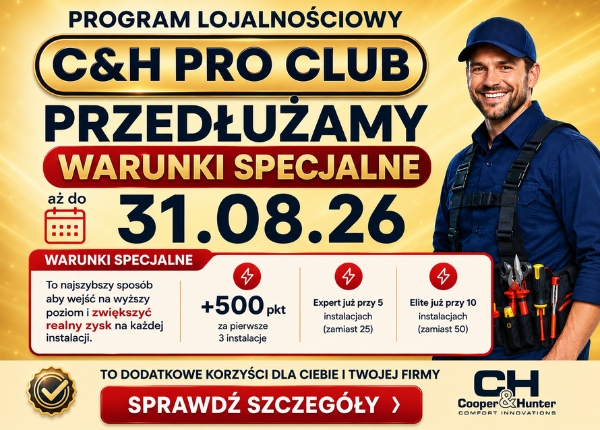 PRZEDŁUŻAMY WARUNKI SPECJALNE W PROGRAMIE LOJALNOŚCIOWYM C&amp;H PRO CLUB