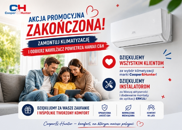 PROMOCJA DOBIEGŁA KOŃCA – DZIĘKUJEMY, ŻE WYBRALIŚCIE COOPER&amp;HUNTER!