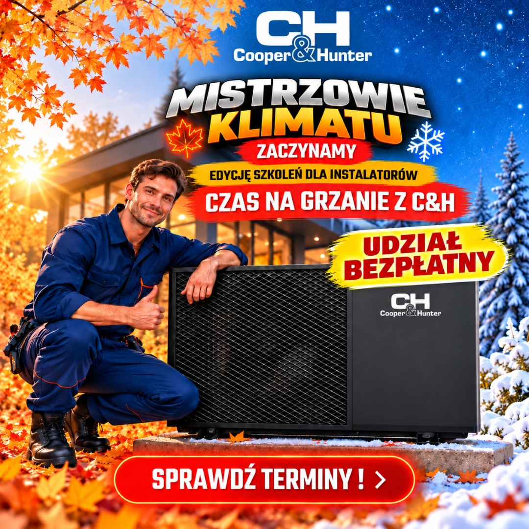 WRACAMY Z KOLEJNĄ EDYCJĄ MISTRZÓW KLIMATU - CZAS NA GRZANIE Z C&amp;H!